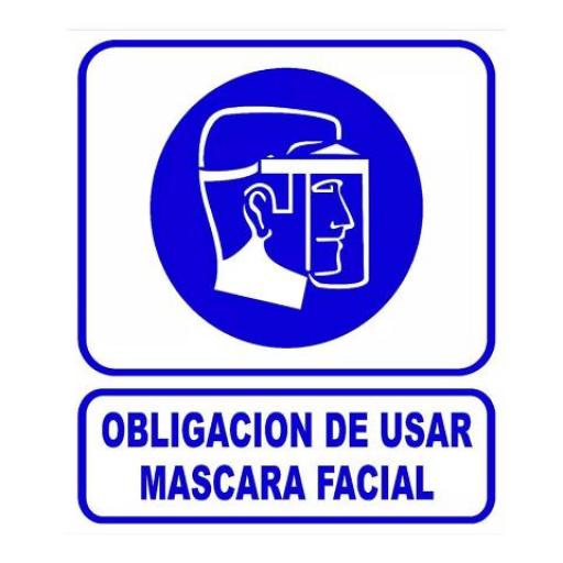 CARTEL ALTO IMPACTO (00710) 0.8 MM. 40X50 CM. OBLIGACION DE USAR PROTECCION FACIAL