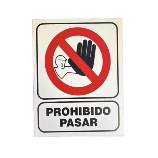 CARTEL ALTO IMPACTO (00710) 0.8 MM. 40X45 CM. PROHIBIDO PASAR
