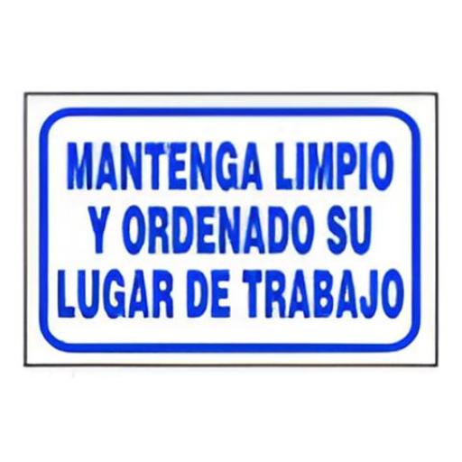 CARTEL / CALCO ADHESIVO (00720) 9.5X16 CM. MANTENGA LIMPIO SU LUGAR DE TRABAJO 