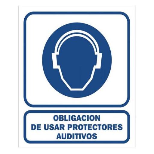CARTEL ALTO IMPACTO (00710) 0.8 MM. 40X50 CM. OBLIGACION DE UTILIZAR PROTECTORES AUDITIVOS