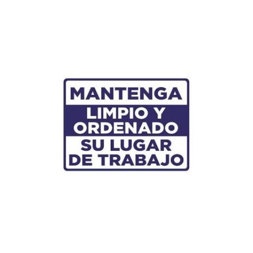 CARTEL ALTO IMPACTO (00709) 0.8 MM. 30X40 CM. SEGURIDAD MANTENGA ORDEN Y LIMPIEZA (HORIZONTAL)